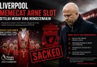 LIVERPOOL AKHIRI ERA ARNE SLOT SETELAH MUSIM PENUH KEKECEWAAN