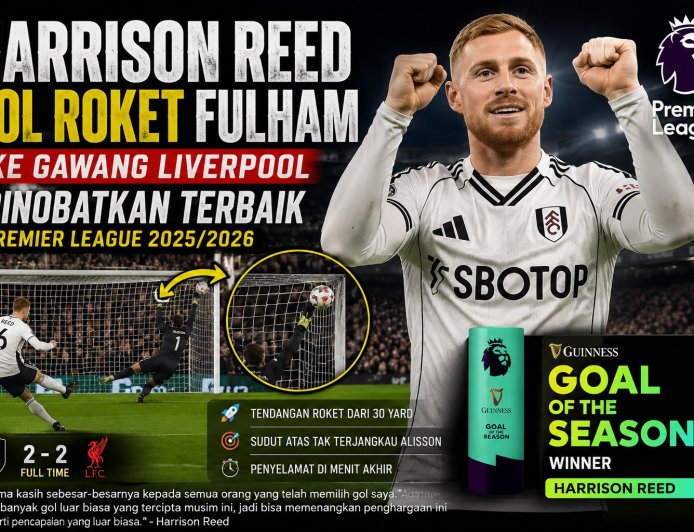 GOL ROKET FULHAM KE GAWANG LIVERPOOL DINOBATKAN TERBAIK  DI PREMIER LEAGUE 2025/2026
