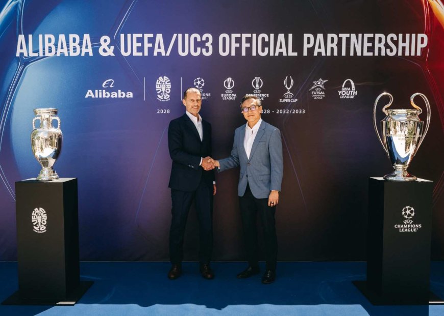 Alibaba Group Jadi Mitra Resmi UEFA untuk Kompetisi Antarklub