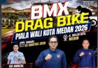 Kejuaraan BMX Drag Bike Hadir di Medan, Bidik Atlet Baru hingga Tingkat Olimpiade
