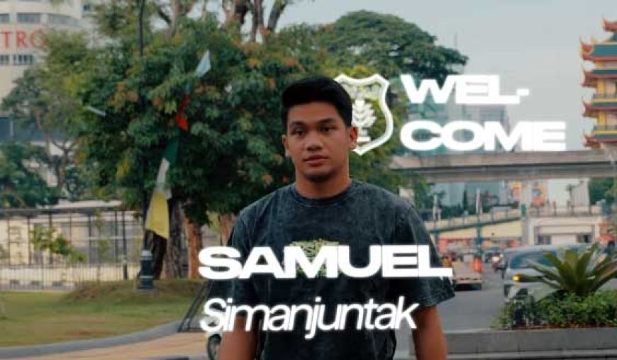 Bukan Riko Simanjuntak, Tapi PSMS Medan Resmi Boyong Samuel Simanjuntak