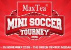 MaxTea Mini Soccer Tourney Hadirkan Wadah Ekspresi Positif bagi Generasi Muda